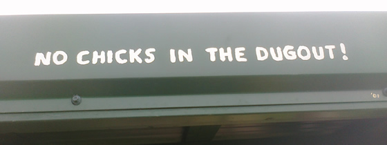 No Chicks in Dugout